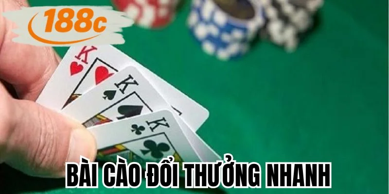 Bài Cào Đổi Thưởng Nhanh - Chiến Thuật Chốt Kèo Thắng